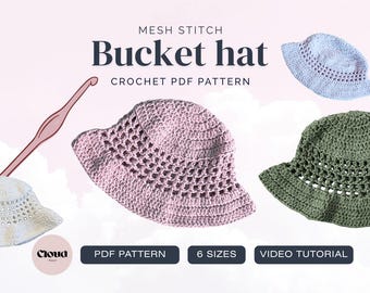 Crochet Mesh Bucket Hat Pattern PDF | 6 Sizes (Baby - Adult) | Beginner Friendly Sun Hat Tutorial | Cotton Hat | Instant Download | US Terms