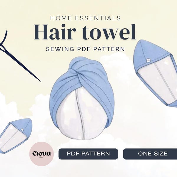 Turban Hair Towel Sewing Pattern PDF | Hair Towel Wrap Pattern | Beginner Sewing Pattern | Bilingual Instant Download | Spa Hair Wrap