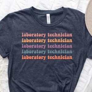 Laboratory technician t-shirt, labtech gift, nurse week shirt,nurse week