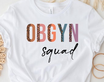 OBGYN Squad T-Shirt, nurse week shirt,nurse week