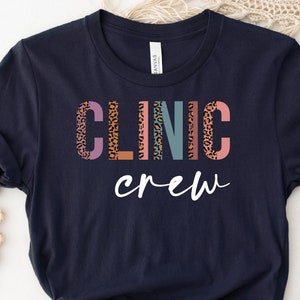 Clinic Crew Shirt, Leopard Clinic Crew Tee Shirt, Cheetah Print Clinic Crew Tshirt,  Clinic Crew  Gift