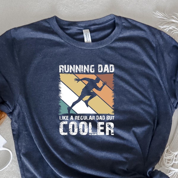 Running Dad Like a Regular Dad But A Cooler Shirt, Running Dad Tshirt, Father's Day Gift, Fathers Day Shirt, Running Dad Gift