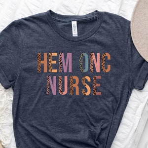 Leopard Hem Onc Nurse Shirt, Hematology and Oncology Nurse  Tshirt, Hem Onc Nurse Tee, Hem Onc Nurse Gift, Cheetah Hem Onc  Nurse Sweatshirt