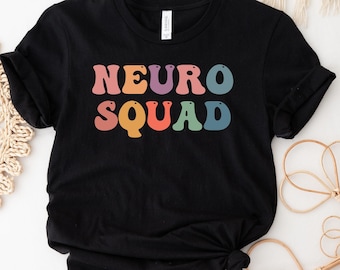 Groovy Neuro Squad Tee Shirt, Neuro Crew Gift Tee, Neuro Team Tshirt, Neurology Squad Tee, Custom Neurology TShirt, Neurology Team Women Tee