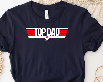 Top Dad T Shirt - Etsy
