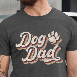 Retro Dog Dad Tee  Shirt,  Dog Lover Dad T-Shirt, Mens Dog Shirt, Father&#39;s Day Shirt, Father&#39;s Day Gift, Step Dad Shirt, Dog Dad Gift