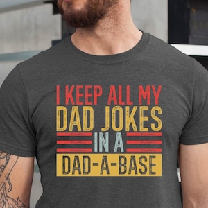 Dad-A-Base T-Shirt: Funny Dad Jokes Gift
