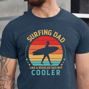 Surfing Dad T-Shirt, Cooler Surf Tee
