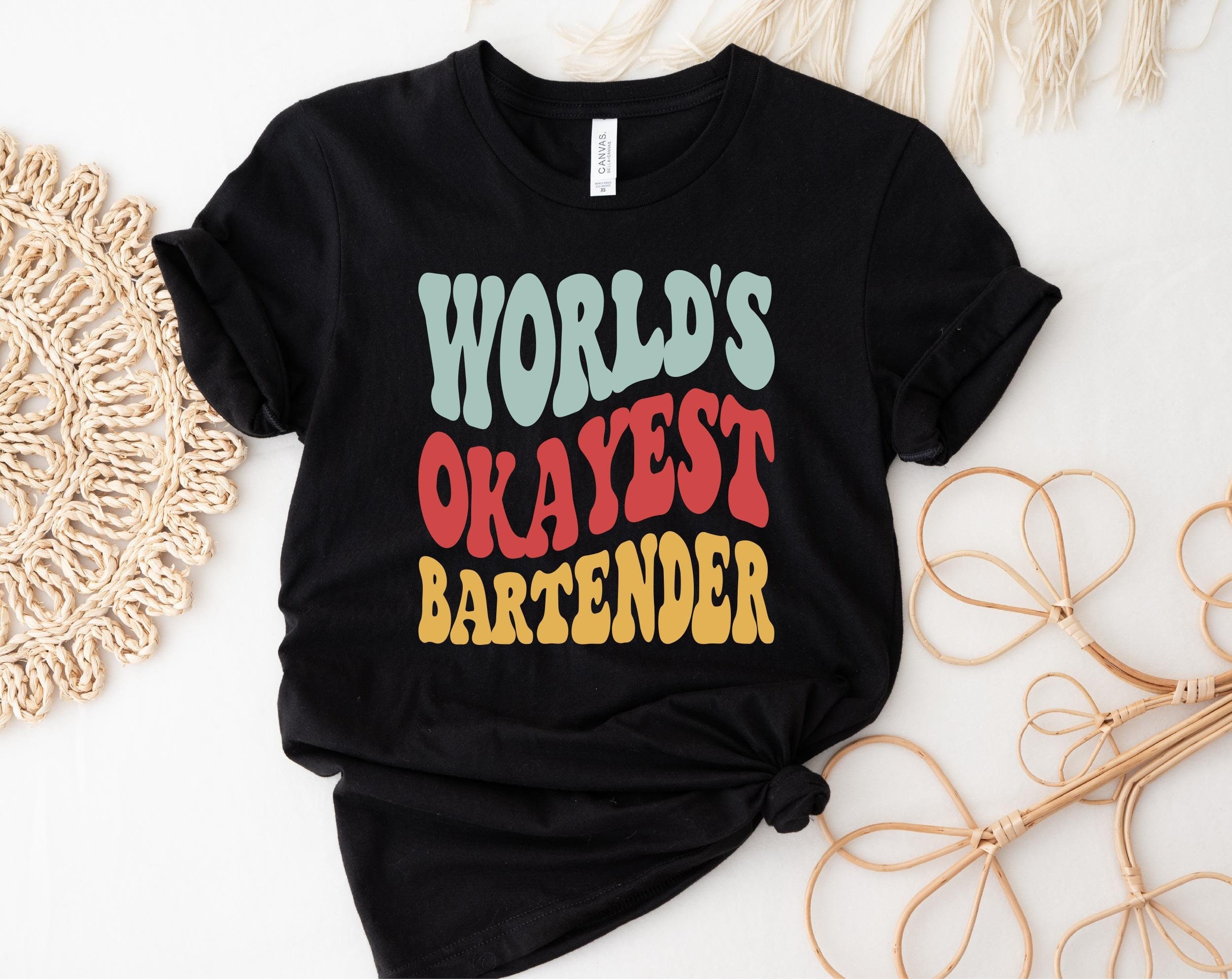 World's Okayest Bartender T-Shirt For Bartenders Shirt World's Okayest Bartender T-Shirt For Bartenders Shirt