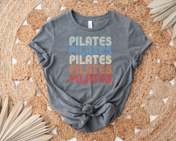 Retro Pilates Shirt, Retro Pilates Tee Shirt