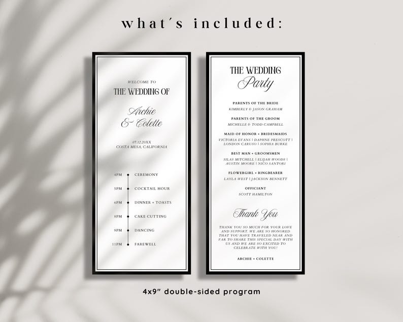 Pu&ograve; includere: Un programma di nozze in bianco e nero con un design semplice. Il lato anteriore include la data del matrimonio, la posizione e una sequenza temporale degli eventi. Il lato posteriore presenta i nomi della festa di nozze e un messaggio di ringraziamento da parte della coppia.