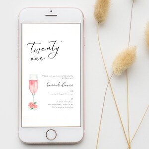 May include: A digital invitation for a 21st birthday party. The invitation features a glass of pink champagne with a pink rose and the text "twenty one". The invitation also includes the birthday girl's name, the date, time, and location of the party.