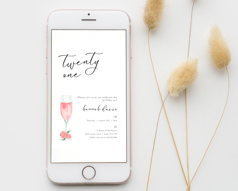 May include: A digital invitation for a 21st birthday party. The invitation features a glass of pink champagne with a pink rose and the text "twenty one". The invitation also includes the birthday girl's name, the date, time, and location of the party.