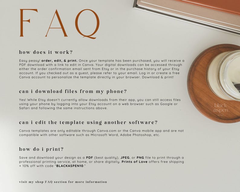 K&ouml;nnte beinhalten: FAQ-Bereich f&uuml;r ein digitales Produkt, der erkl&auml;rt, wie man die Vorlage bestellt, bearbeitet und druckt. Der Text erw&auml;hnt die Verwendung von Canva f&uuml;r die Bearbeitung und bietet einen Rabattcode "BLACKASPEN10".