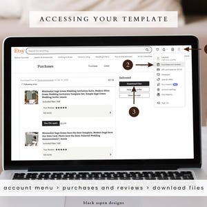 May include: A screenshot of an Etsy account page showing how to access purchased digital files. The page shows a list of purchases, with the option to download files. The steps are numbered 1, 2, and 3, with the text "account menu > purchases and reviews > download files" at the bottom.