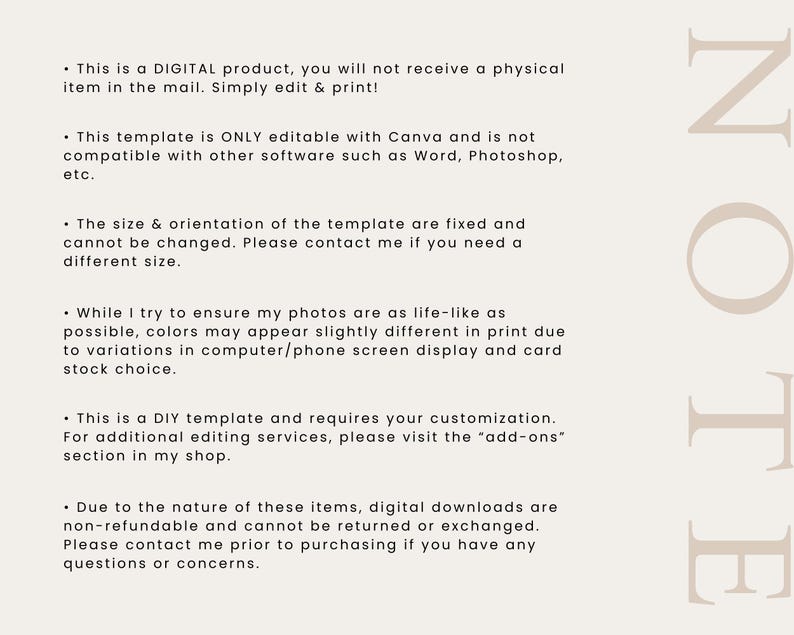 May include: A white background with black text outlining the terms of use for a digital product. The text includes information about the product being digital, editable only with Canva, and the size and orientation being fixed. The text also mentions that the product is non-refundable and cannot be returned or exchanged. The text is centered on the page and is in a simple, easy-to-read font.