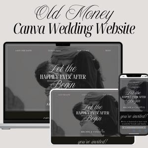 Pode incluir: Uma maquete digital de um design de site de casamento, exibida em um laptop, tablet e smartphone. O design apresenta uma imagem em tons de cinza de um casal se abraçando, com o texto "Let the Happily Ever After Begin". O site é intitulado "Old Money Canva Wedding Website".