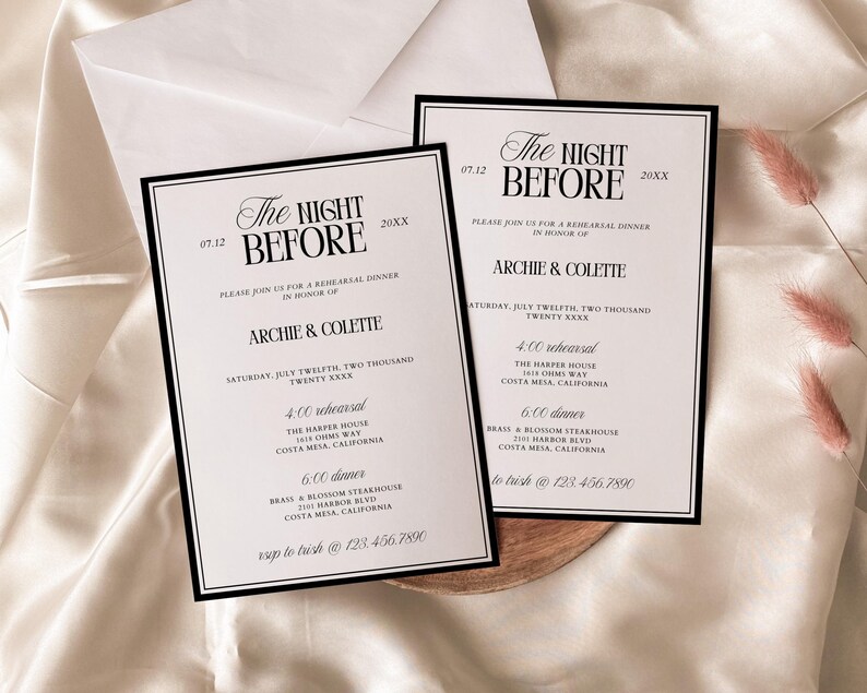 May include: Black and white wedding rehearsal dinner invitation with the text "The Night Before" and the date "07.12 20XX". The invitation includes the names "Archie & Colette" and details for the rehearsal dinner and dinner.