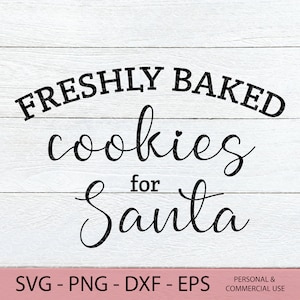 Freshly Baked Cookies for Santa SVG - Santa Cookies SVG - Farmhouse Fresh Cookies SVG - Rustic Baked Cookies Svg - Christmas Eve Svg