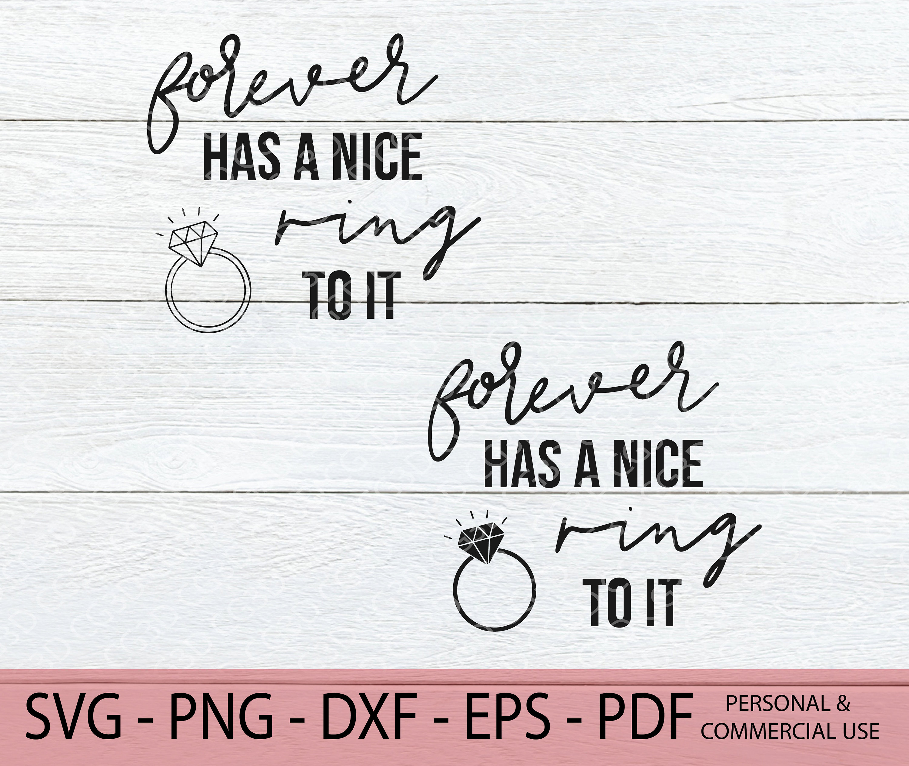Forever Has a Nice Ring to It SVG Engagement Announcement Etsy
