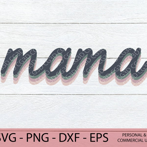 Mama SVG - Layered Mama DXF - Stacked Mama SVG - Mothers Day Svg - Mom Clipart - 3D Layered svg - Mommy svg - Cricut Cut File