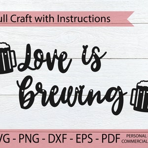 Love is Brewing Banner SVG - Beer Bridal Shower Banner SVG - Brewery Wedding svg - Bridal Shower Decor png - Beer Clipart - Bachelorette