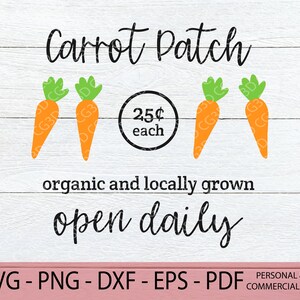 Carrot Patch SVG - Easter Carrots SVG - Farmhouse Easter - Carrot SVG - Carrot Farm png - Easter Sign - Spring Decoration - Cricut