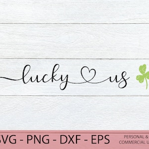 Lucky Us Shamrock SVG - Shamrock SVG - Prénom de naissance de mars SVG - Grossesse de la Saint-Patrick Svg- Irlandais svg - Décoration de la Saint-Patty