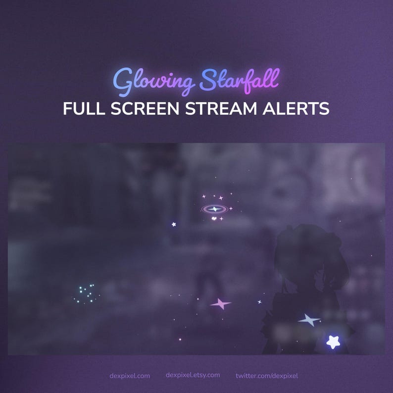 May include: A digital graphic with the text "Glowing Starfall" in a gradient blue and pink font, with the words "FULL SCREEN STREAM ALERTS" below. The image features a dark purple background with glowing stars and a silhouette of a person.