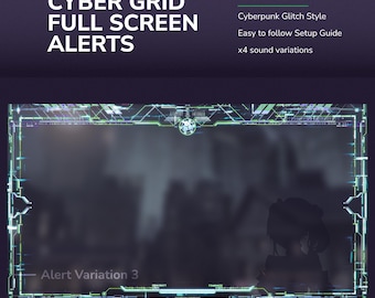 May include: A blue and green animated alert screen with a cyberpunk glitch style. The screen has a grid pattern and the text "Alert Variation 3" is displayed at the bottom.