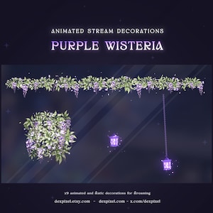 Puede incluir: Decoraciones de transmisión animadas de flores de glicinia moradas y linternas.  x9 decoraciones animadas y estáticas para la transmisión.  dexpixel.etsy.com - dexpixel.com - x.com/dexpixel