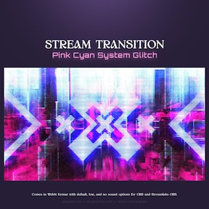 3 Pink Blue System Glitch Stream Transition | Cyberpunk  Futuristic and Edgy Stinger | SCI-FI Glitch Transition OBS | Stinger Twitch