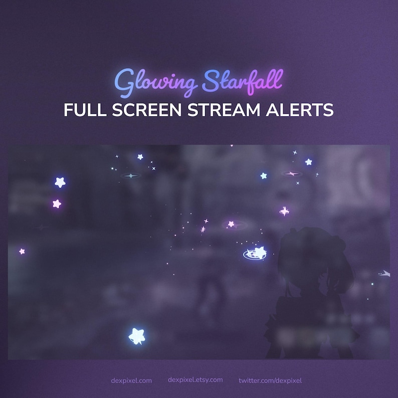 May include: A digital graphic with the text "Glowing Starfall" in blue and pink, and "FULL SCREEN STREAM ALERTS" in white. The background is a dark purple with glowing stars and a silhouette of a character.