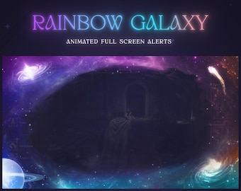 May include: A digital graphic with the text "RAINBOW GALAXY" in a gradient of purple, pink, and blue. Below, it reads "ANIMATED FULL SCREEN ALERTS." The background depicts a cosmic scene with a dark, cavernous structure and swirling nebulae.