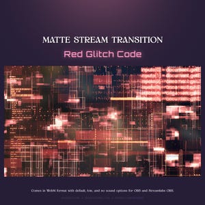Red Orange Glitch Code Matte Stream Transition | Cyberpunk  Futuristic and Edgy Stinger | SCI-FI Glitch Transition OBS | Stinger Twitch