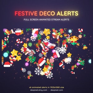 May include: Animated Christmas stream alerts featuring a festive pattern of red and white Santa hats, candy canes, snowflakes, stars, and Christmas trees on a dark blue background. The text "FESTIVE DECO ALERTS" is at the top of the image, and the text "FULL SCREEN ANIMATED STREAM ALERTS" is below it. The text "x6 animated alerts in 1920x1080 size" is at the bottom of the image, along with the website addresses "dexpixel.etsy.com" and "dexpixel.com".