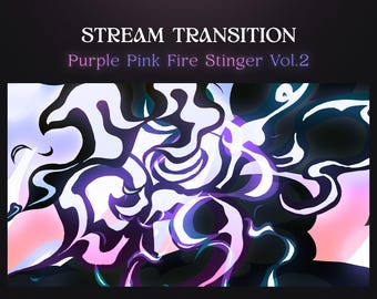 May include: Digital graphic design for a stream transition, featuring swirling abstract shapes in shades of purple, pink, black, and white. The text reads "STREAM TRANSITION" and "Purple Pink Fire Stinger Vol.2". Includes WebM format options.