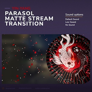 May include: A black parasol featuring a red and white Yin-Yang design. The parasol is open, showcasing a detailed illustration of the symbol. The image includes the text "YIN-YANG PARASOL MATTE STREAM TRANSITION" and "Sound options".