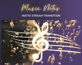Gold Music Notes Magic Matte Stream Transition | Notes Stinger | Musical Magical Animated Transition OBS | Stinger Twitch