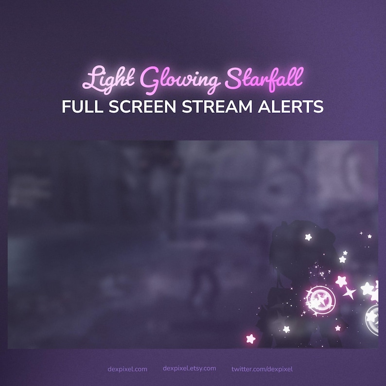 May include: A digital graphic with a purple gradient background. The text "Light Glowing Starfall" is in pink script above the text "FULL SCREEN STREAM ALERTS" in white. The lower right corner features a silhouette with glowing stars and circular designs.