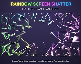 Glass Rainbow Screen Shatter Matte Stream Transition | Screen Breaking Effect Transition | Glass Shatter Transition OBS | Stinger Twitch