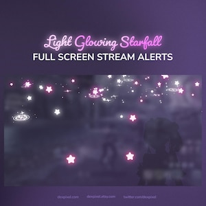May include: A digital graphic with a dark purple background featuring glowing pink and white stars. The text "Light Glowing Starfall" and "FULL SCREEN STREAM ALERTS" are in pink. Website addresses are at the bottom.