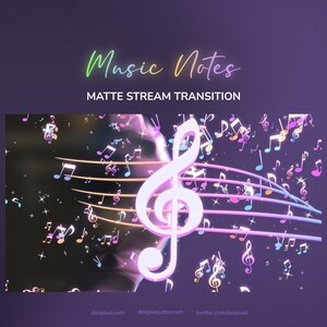 Może przedstawiać: Grafika cyfrowa z fioletowym tłem przedstawiająca duży, świecący klucz wiolinowy i nuty. Tekst "Music Notes" jest napisany kolorową, kursywą, a pod nim słowa "MATTE STREAM TRANSITION".