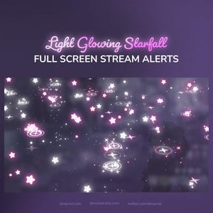 Puede incluir: Un gráfico digital con un fondo púrpura oscuro que presenta estrellas rosas y blancas brillantes y diseños circulares. El texto "Light Glowing Starfall" y "FULL SCREEN STREAM ALERTS" se muestra en rosa y blanco.
