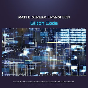 Blue Yellow Glitch Code Matte Stream Transition | Cyberpunk  Futuristic and Edgy Stinger | SCI-FI Glitch Transition OBS | Stinger Twitch