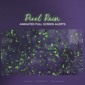 Op de afbeelding: Digitaal kunstwerk met de tekst "Pixel Rain" in gloeiend groene letters. Daaronder staat de tekst "ANIMATED FULL SCREEN ALERTS". De achtergrond is donkerpaars met groene pixelregen.