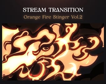 May include: Orange and black abstract fire design with the text "STREAM TRANSITION Orange Fire Stinger Vol.2".