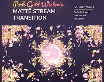 Pink Gold Wisteria Matte Stream Transition – Animated OBS Stinger for Twitch & Streamlabs