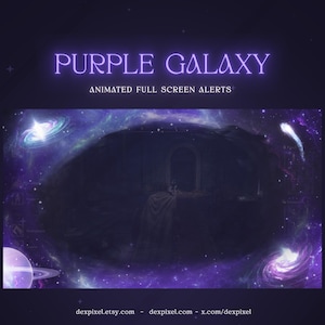 以下が含まれることがあります： 紫色の銀河をテーマにしたデジタルグラフィック。「PURPLE GALAXY」の文字が上部に表示され、その下に「ANIMATED FULL SCREEN ALERTS」と表示されています。画像は、人物と銀河の背景を持つ、暗く洞窟のようなインテリアが特徴です。