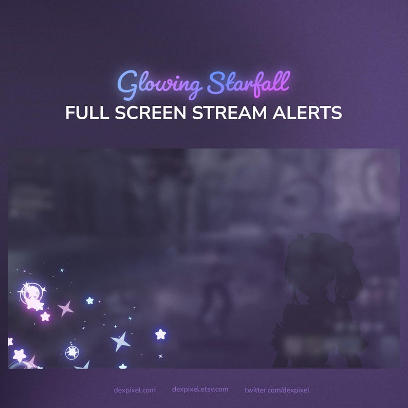 May include: A digital graphic with the text "Glowing Starfall" in a gradient blue and pink font, with the words "FULL SCREEN STREAM ALERTS" below. The background is a blurred purple scene with glowing stars.